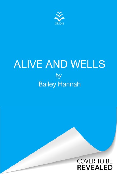 Alive and Wells