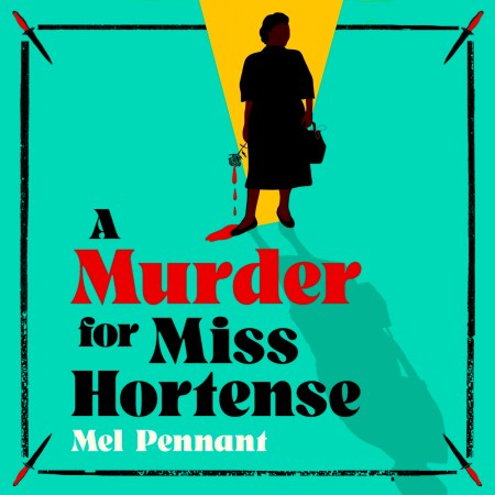 A Murder for Miss Hortense