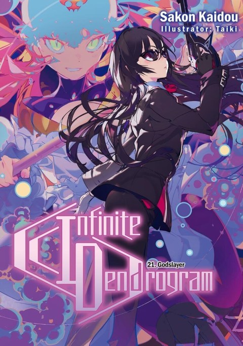 Infinite Dendrogram: Volume 21 (Light Novel)